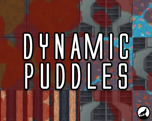 Dynamic Puddles